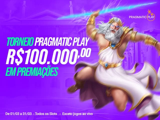 Torneio R$ 100 mil - Pragmatic Play